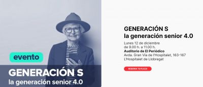 GENERACIÓN S - La generación Senior 4.0